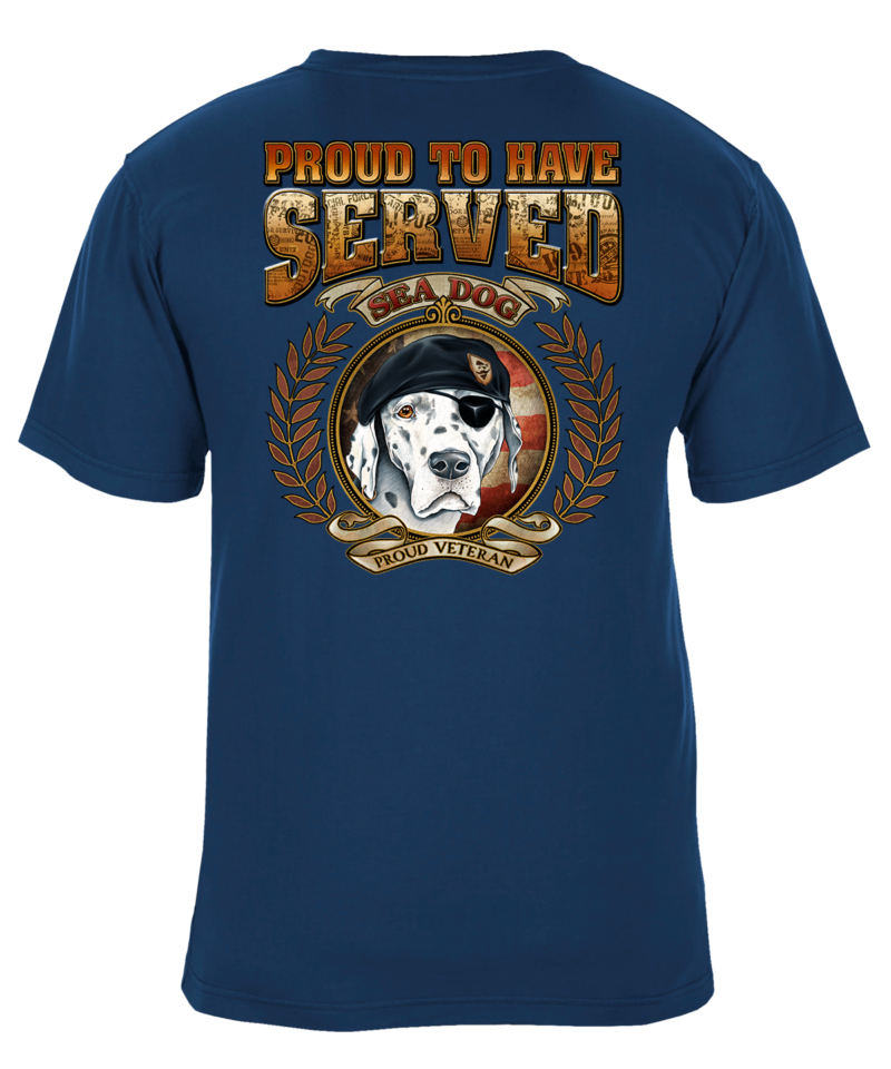 Proud To Have Served - Veterans Day